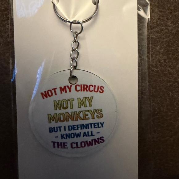 Not My Circus Keychain - Picture 3 of 3